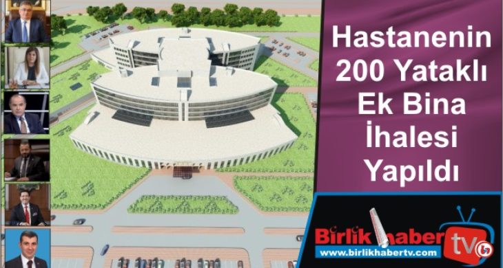 Hastanenin 200 Yataklı Ek Bina İhalesi Yapıldı