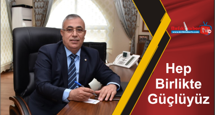 Hep Birlikte Güçlüyüz