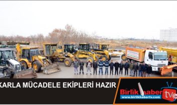 Karla Mücadele Ekipleri Hazır