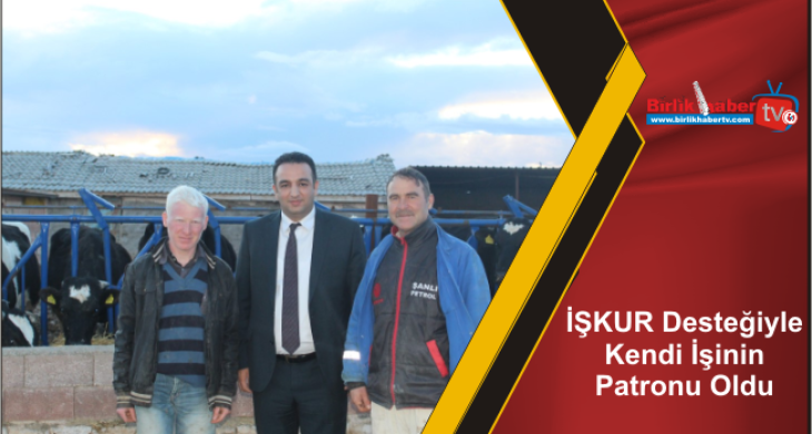 İŞKUR Desteğiyle Kendi İşinin Patronu Oldu