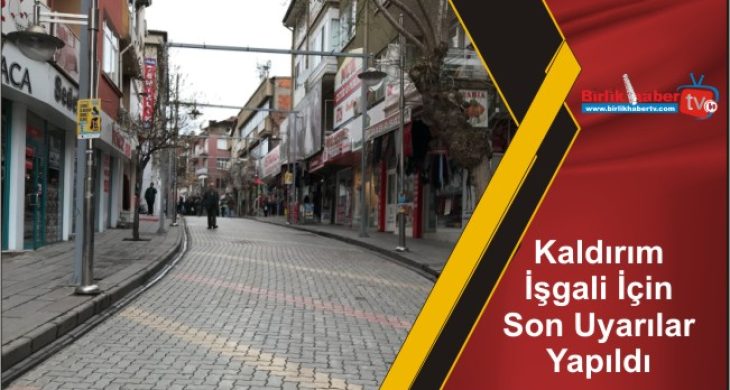 Kaldırım İşgali İçin Son Uyarılar Yapıldı