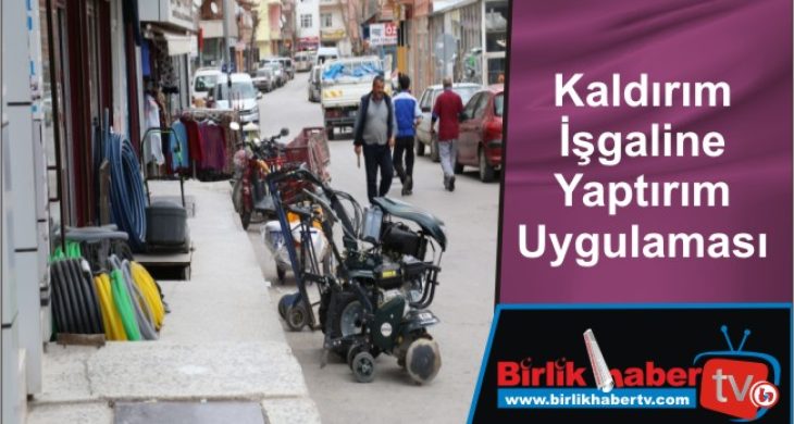 Kaldırım İşgaline Yaptırım Uygulaması