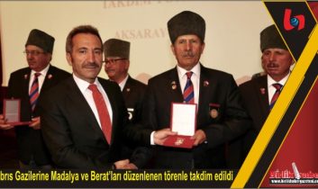 Kıbrıs Gazilerine Madalya ve Berat’ları düzenlenen törenle takdim edildi