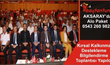 Kırsal Kalkınma Destekleme Bilgilendirme Toplantısı Yapıldı