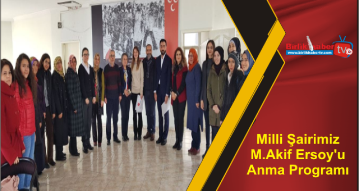 Milli Şairimiz M.Akif Ersoy’u Anma Programı