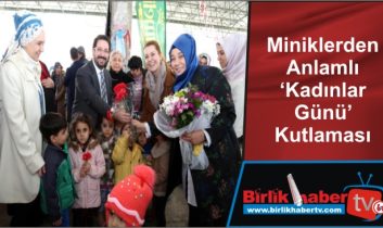 Miniklerden Anlamlı ‘Kadınlar Günü’ Kutlaması