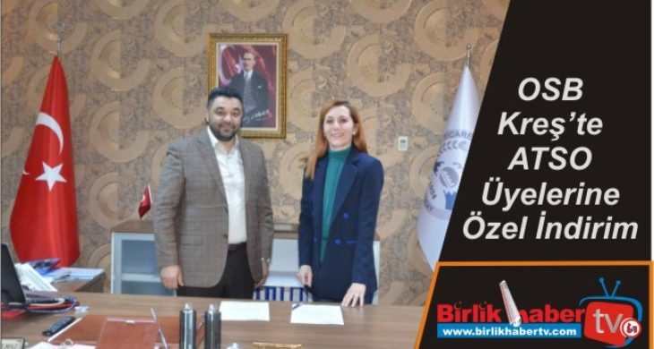 OSB Kreş’te ATSO Üyelerine Özel İndirim