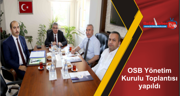 OSB Yönetim Kurulu Toplantısı yapıldı