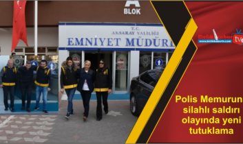 Polis Memuruna silahlı saldırı olayında yeni tutuklama