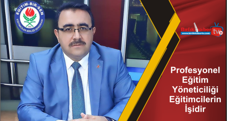 Profesyonel Eğitim Yöneticiliği Eğitimcilerin İşidir