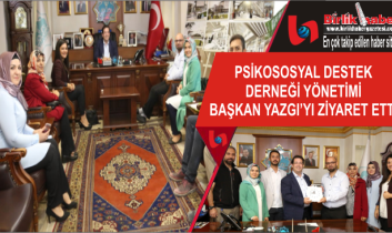 Psikososyal Destek Derneği, Başkan Yazgı’yı Ziyaret Etti