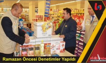 Ramazan Öncesi Denetimler Yapıldı