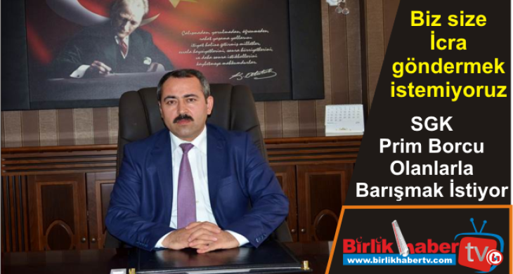 SGK Prim Borcu Olanlarla Barışmak İstiyor