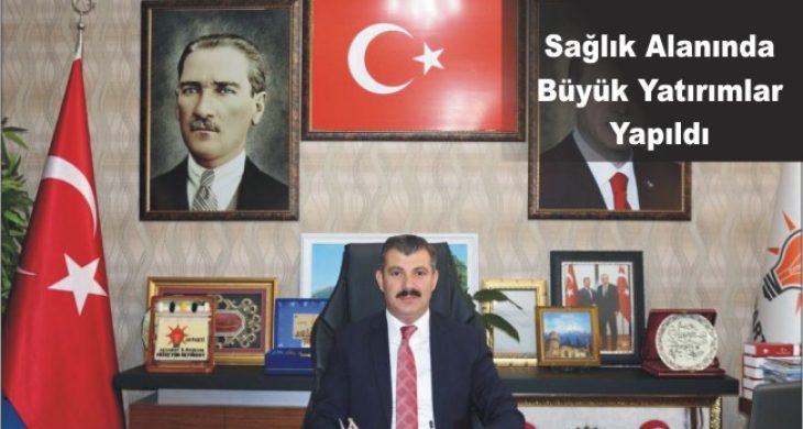 Sağlık Alanında Büyük Yatırımlar Yapıldı