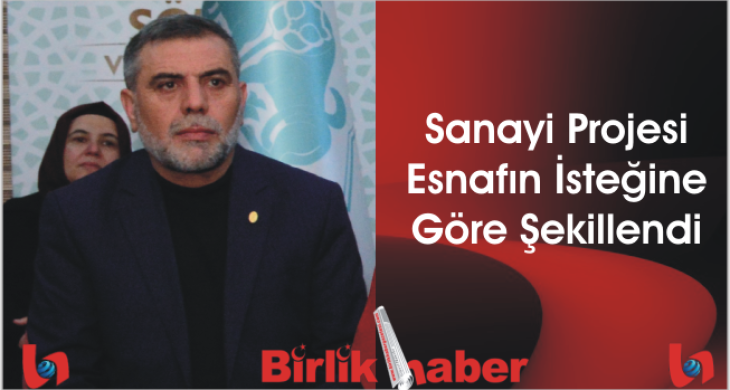 Sanayi Projesi Esnafın İsteğine Göre Şekillendi