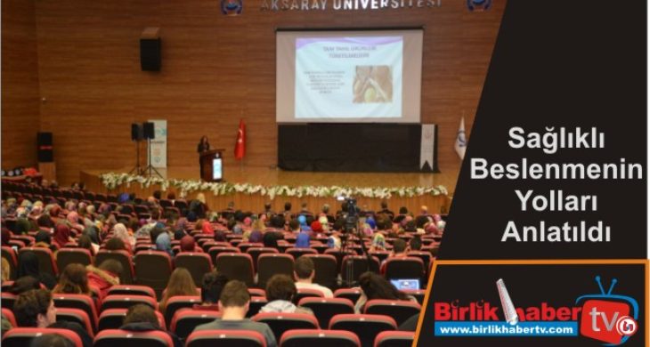 Sağlıklı Beslenmenin Yolları Anlatıldı