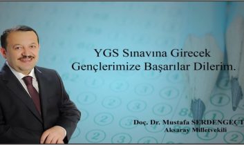 Serdengeçti, YGS Sınavaına gireceklere başarılar diledi