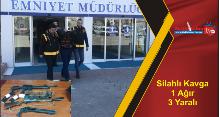 Silahlı Kavga 1 Ağır 3 Yaralı