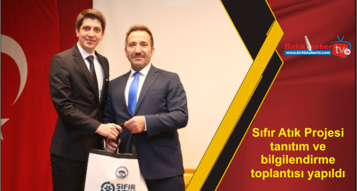 Sıfır Atık Projesi tanıtım ve bilgilendirme toplantısı yapıldı