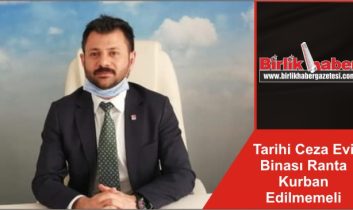 Tarihi Ceza Evi Binası Ranta Kurban Edilmemeli