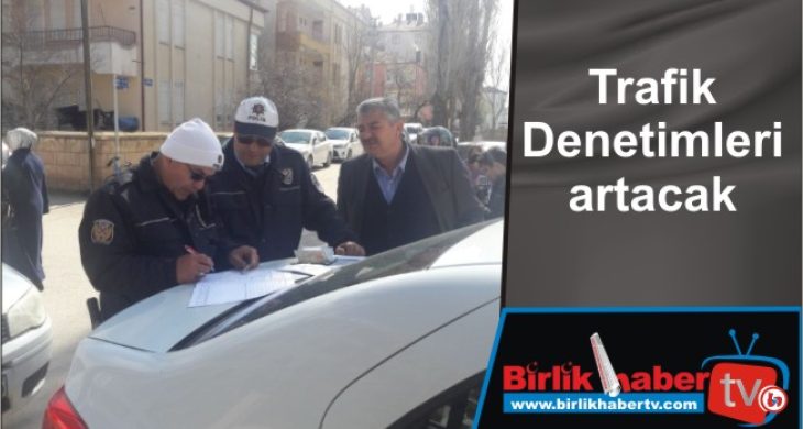 Trafik Denetimleri artacak