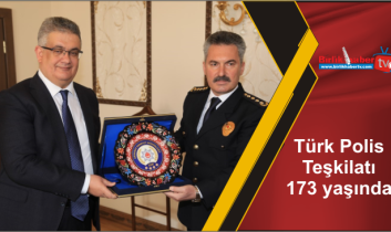 Türk Polis Teşkilatı 173 yaşında