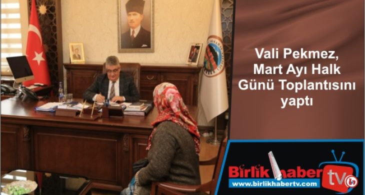 Vali Pekmez, Mart Ayı Halk Günü Toplantısını yaptı