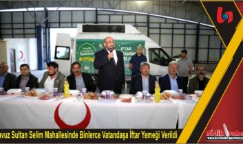 Yavuz Sultan Selim Mahallesinde Binlerce Vatandaşa İftar Yemeği Verildi