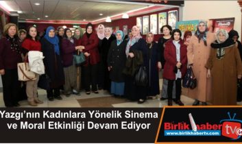 Yazgı’nın Kadınlara Yönelik Sinema ve Moral Etkinliği Devam Ediyor