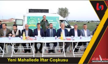 Yeni Mahallede İftar Coşkusu