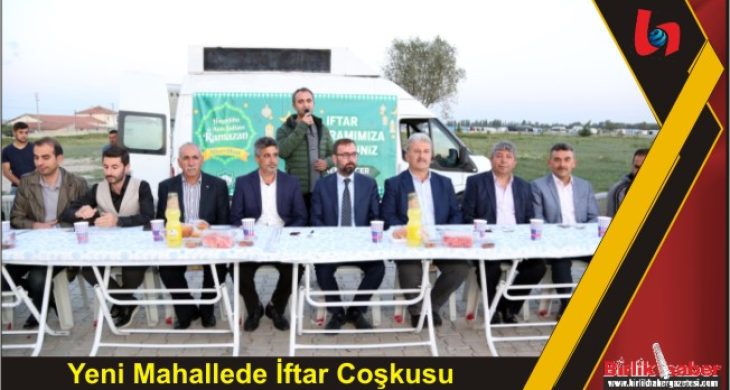 Yeni Mahallede İftar Coşkusu