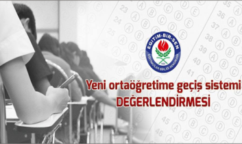 Yeni Orta öğretime Geçiş Sistemi Değerlendirmesi