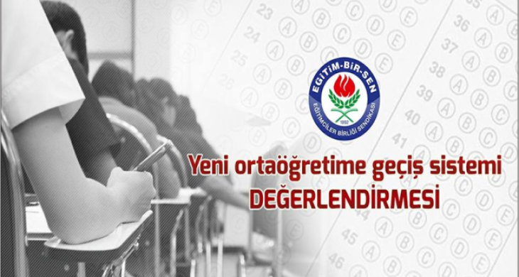 Yeni Orta öğretime Geçiş Sistemi Değerlendirmesi