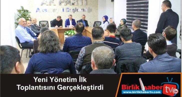 Yeni Yönetim İlk Toplantısını Gerçekleştirdi