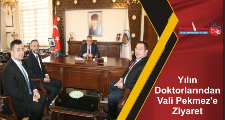 Yılın Doktorlarından Vali Pekmez’e Ziyaret