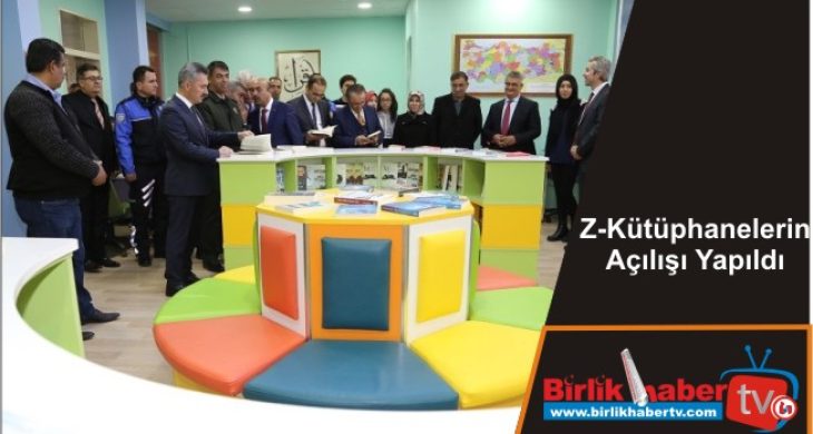 Z-Kütüphanelerin Açılışı Yapıldı