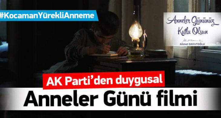 AK Parti’den Anneler Günü filmi