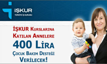 Çalışan Annelere 400 TL Bakım Desteği