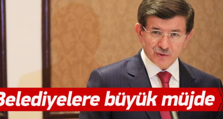 Davutoğlu’ndan borçlu belediyelere müjde