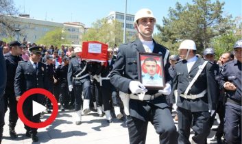 Şehit Polis Sinan Kunduracı Aksaray’da Son Yolculuğuna Uğurladı