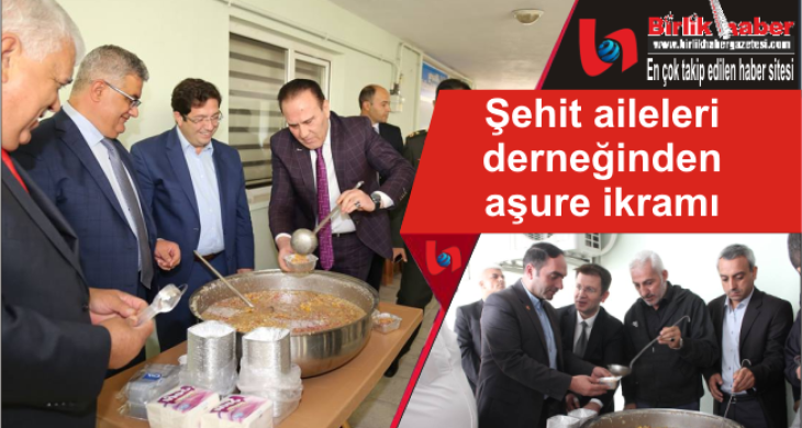 Şehit aileleri derneğinden aşure ikramı