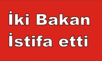 Bakanlar istifa etti!