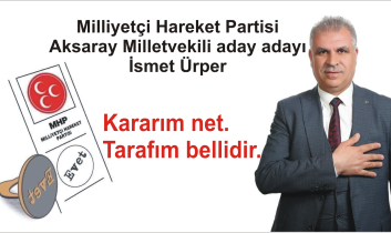 İsmet Ürper, Kararım net. Tarafım bellidir.