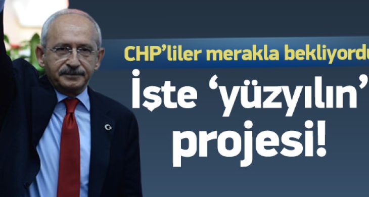 Kılıçdaroğlu, ‘CHP’nin mega projesi’ni açıkladı