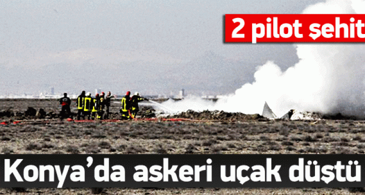 Askeri uçak düştü: 2 pilot şehit