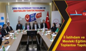 İl İstihdam ve Mesleki Eğitim Toplantısı Yapıldı