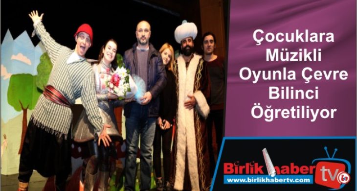 Çocuklara Müzikli Oyunla Çevre Bilinci Öğretiliyor