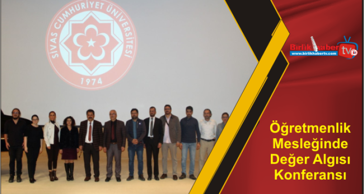 Öğretmenlik Mesleğinde Değer Algısı Konferansı