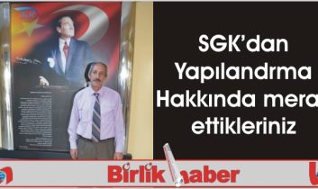 SGK’dan Yapılandırma hakkında merak ettikleriniz?