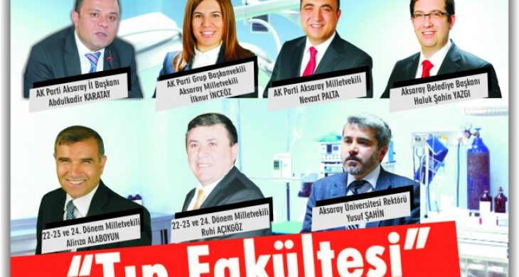 “Tıp Fakültesi Aksarayımıza Hayırlı Olsun”